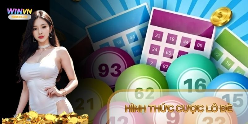 Hệ thống cung cấp đầy đủ các hình thức đặt cược lô đề online